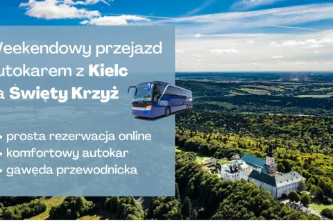 Jak dojechać z Kielc do Gór Świętokrzyskich - najlepsze opcje transportu