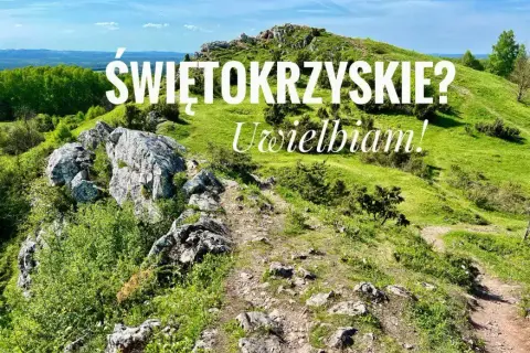 Góry Świętokrzyskie gdzie jechać: najlepsze miejsca na niezapomniane wakacje