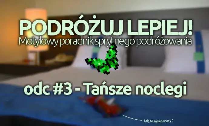 Zdjęcie Jak znaleźć tani nocleg i zaoszczędzić na podróżach bez stresu